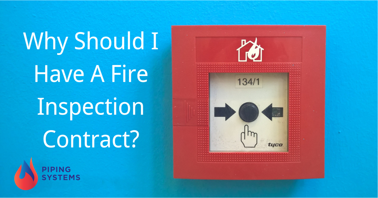 Why Should I Have a Fire Inspection Contract?