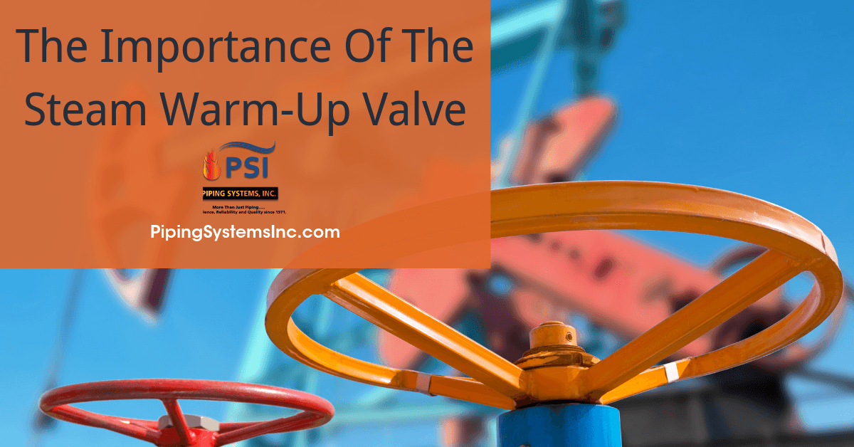 Warm-Ups Are Not Only For Baseball – The Importance Of The Steam Warm-Up Valve