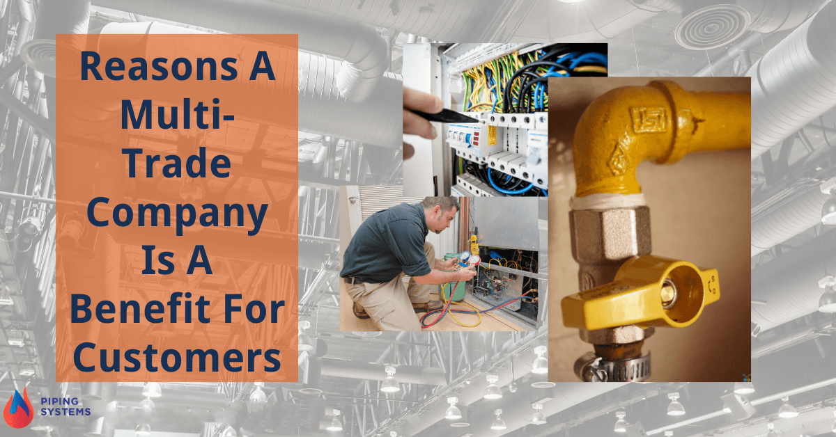 Reasons A Multi-Trade Company Is A Benefit For Customers