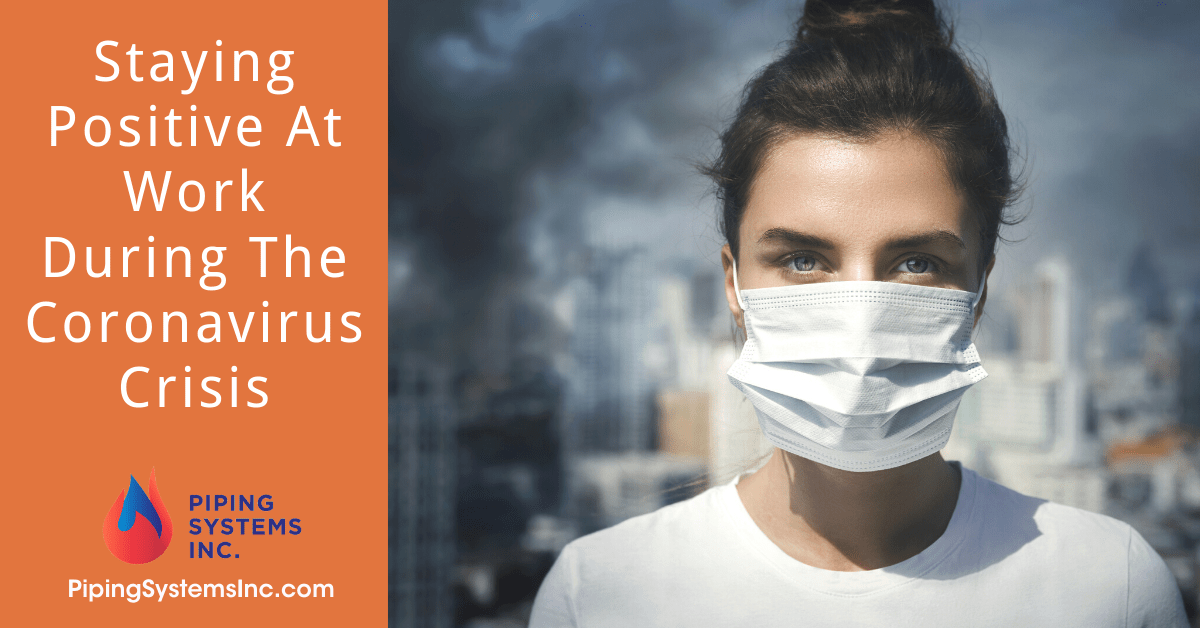 Staying Positive At Work During The Coronavirus Crisis